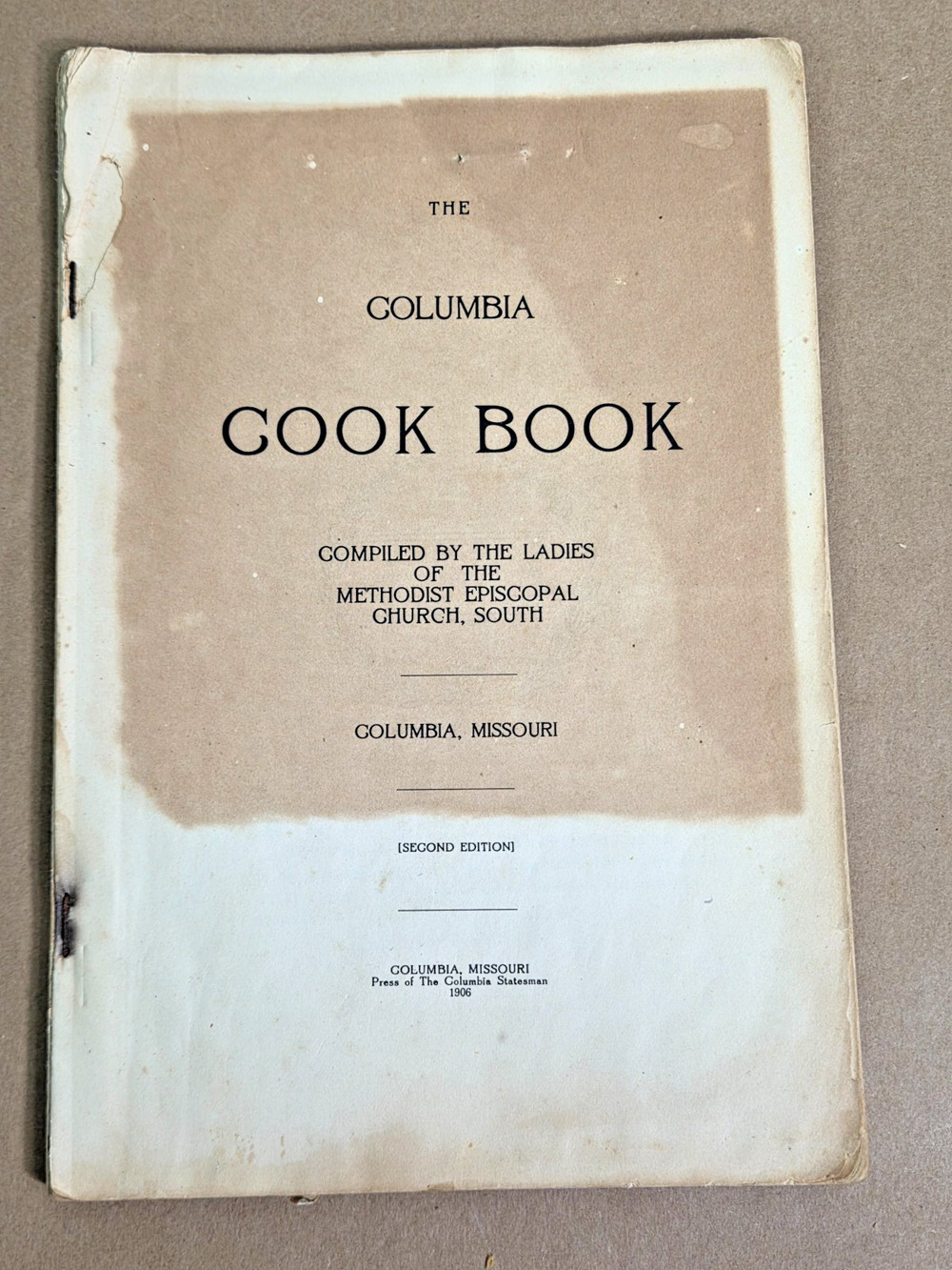 Rare 1906 Columbia Cook Book MO Ladies Methodist Church Vintage Ads Missouri